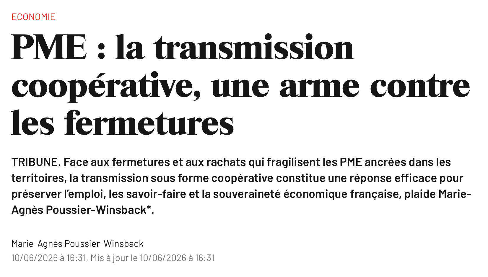 Tribune publiée le 10 juin 2026 dans Le Journal du Dimanche  : « PME : la transmission coopérative, une arme contre les fermetures »